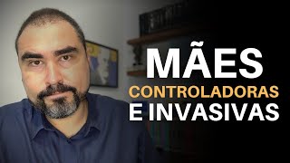 O QUE ACONTECE COM PESSOAS QUE TIVERAM MÃES CONTROLADORAS  Dr Lucas Nápoli [upl. by Kelton400]