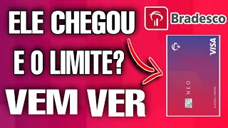 CARTÃƒO DE CRÃ‰DITO NEO VISA BRADESCO CHEGOU VEJA MEU LIMITE SERÃ QUE VALE A PENA ESSE CARTÃƒO VEM VER [upl. by John319]