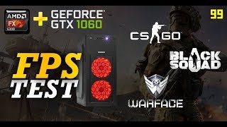 Сборка с FX6300 в 2019 GTX 1063 CS GO Warface Black Squad [upl. by Nidorf]