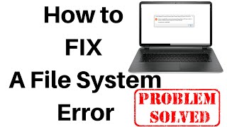 How to FIX A File System Error [upl. by Aimil]