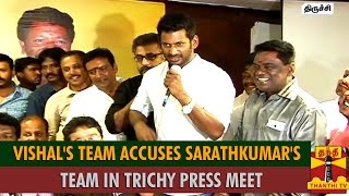 Nadigar Sangam Election  Vishals Team Accuses Sarathkumars Team in Trichy Press Meet [upl. by Bathsheeb]