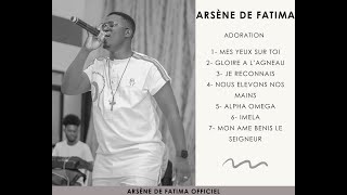 ADORATION CHANTRE ARSENE DE FATMA [upl. by Alexis]