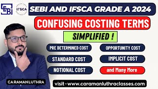 Costing TERMS Simplified  SEBI and IFSCA Grade A 2024  Marginal Costing [upl. by Lord]