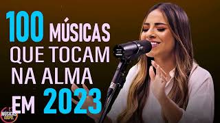 Louvores de Adoração 2023  100 Músicas Gospel Mais Tocadas 2023  Hinos Evangélicos Top [upl. by Adnuhsat]