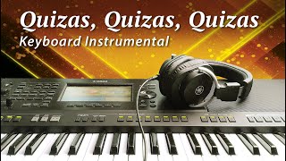 Quizas Quizas Quizas  Latin Instrumental  Yamaha PSRSX900 Keyboard [upl. by Gilletta]