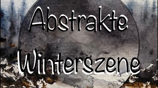 Winterszene mi Plastikkarte  atmosphärisch  Aquarell amp Tinte [upl. by Eloken483]