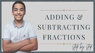 Adding and Subtracting Fractions [upl. by Kris]