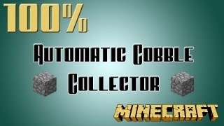 Minecraft  100 Automatic Cobble Collector AFKable [upl. by Sirad]