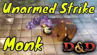 DampD 5e Monks Unarmed Strike [upl. by Bobseine]