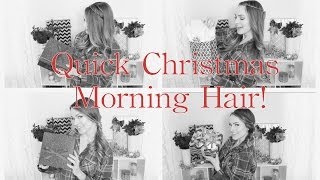 4 Quick Christmas Morning Hairstyles [upl. by Martinson682]