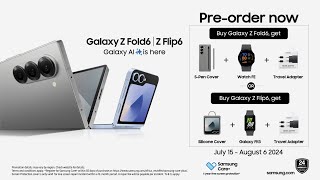 Galaxy Z Fold6 and Galaxy Z Flip6 Preorder  Samsung [upl. by Bland17]