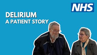 Delirium A Patient Story at Leicesters Hospitals [upl. by Dodds]