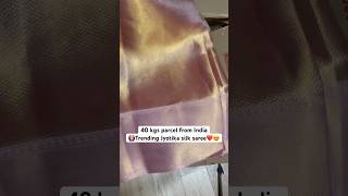 40 kgs parcel from India🙆‍♀️Trending Jyotika silk saree❤️😍minivlog viralvideo youtubeshorts [upl. by Chaney]