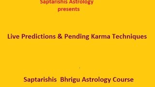 Live Predictions amp Pending karma techniques Saptarishis Astrology [upl. by Ynogoham]