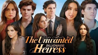 The Unwanted Heiress Full Movie 2024 Review And Facts  Ryan Watson Henderson [upl. by Krein120]