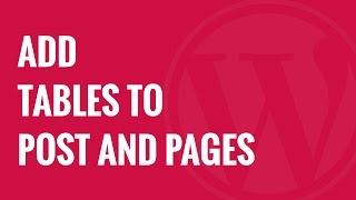 How to Add Tables in WordPress Posts and Pages No HTML Required [upl. by Ytiak]