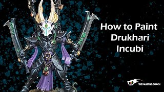 How to Paint Incubi for DrukhariYnnari Forces in Warhammer 40K [upl. by Fradin]