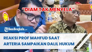 quotDiam Tak Menyelaquot Reaksi Prof Mahfud Saat Arteria Sampaikan Dalil Hukum [upl. by Noyerb]