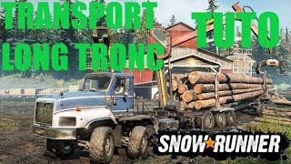 Comment Transporter des Troncs Longs SnowRunner  How to Transport Long Tree Trunk SNOWRUNNER [upl. by Anujra180]