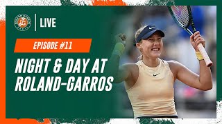 Night and Day at RolandGarros N°11  RolandGarros 2024 [upl. by Ylam]