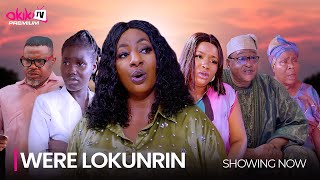 WERE LOKURIN  LATEST 2024 YORUBA MOVIE DRAMA STARRING Jide Kosoko Mide Martins Fausat Balogun [upl. by Wohlert]