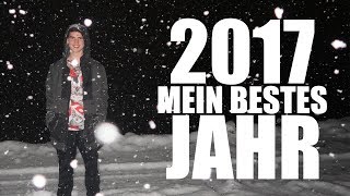 Warum 2017 das beste Jahr meines Lebens war [upl. by Libre]