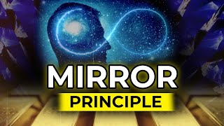 Change Your Destiny with the Mirror Principle [upl. by Korff]