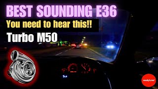 Turbo M50 E36  Night Drive GoPro Test  No Commentary  POV PURE SOUND [upl. by Boyd]