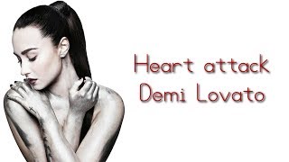 Heart Attack Lyrics  Demi Lovato [upl. by Leopoldeen]