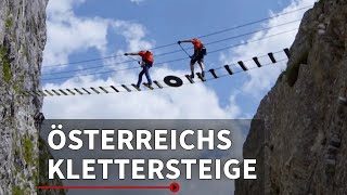 Die 5 spektakulärsten Klettersteige Österreichs  Bergwelten [upl. by Victoria]