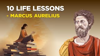 10 Stoic Teachings Of Marcus Aurelius We Desperately Need Today Practical Stoicism [upl. by Rick]