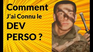 Comment jai connu le DEV PERSO [upl. by Islean]