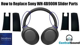 How to Fix or Replace Broken Side Cover Slider Headband Parts on Sony XB900N Wireless Headphones [upl. by Endora933]