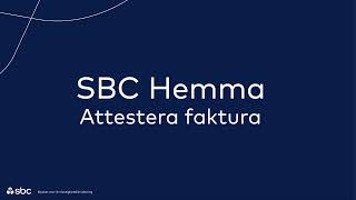 Attestera fakturor i SBC Hemma [upl. by Carina218]