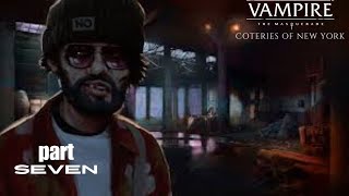 VAMPIRE THE MASQUERADE  COTERIES OF NEW YORK Gameplay Walkthrough Part 7 No Commentary [upl. by Enuj]