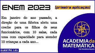 Questão 151  Enem 2023  Em janeiro do ano passado a direção de uma fábrica abriu uma creche [upl. by Aglo699]