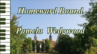 Homeward Bound  Pamela Wedgwood [upl. by Blight]