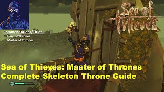 Sea of Thieves All Skeleton Throne Locations Complete Guide [upl. by Magbie300]