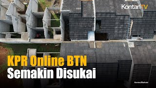 Permintaan KPR Online BTN Tumbuh 50  Kontan News [upl. by Tildie56]