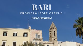 Visita di Bari  Costa Crociere  Crociera Isole Greche [upl. by Spohr]