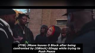 FYB JMane leaves O Block after being confronted by OBlock EDogg while trying to Push Peace [upl. by Ahrat]