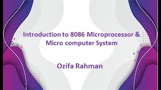 Lec 01  Introduction to 8086 microprocessor amp Micro computer system  Bangla Tutorial [upl. by Nenad]