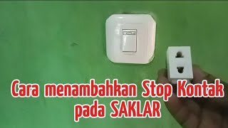 Cara menambah STOP KONTAK di sebelah SAKLAR teknisijamet [upl. by Volkan476]