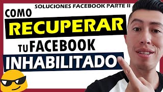 CUENTA INHABILITADA FACEBOOKComo recuperar tu cuenta por inhabilitación APELANDO a FACEBOOK [upl. by Rosenblum]