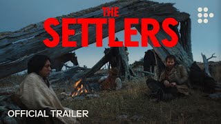 THE SETTLERS  Official Trailer 2  Now Streaming [upl. by Stilu]