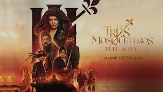 Los Tres Mosqueteros Milady  Tráiler Oficial [upl. by Diarmit]