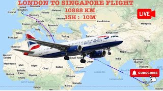 LONDON 🇬🇧 TO SINGAPORE 🇸🇬 FLIGHT ROUTE  BRITISH AIRWAYS ✈️  LIVE FLIGHT TRACKING  youtube [upl. by Faustina969]