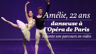 Amélie 22 ans danseuse à lOpéra de Paris [upl. by Araj]