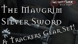 The Witcher 3 How To Obtain The Maugrim Silver Sword amp The Trackers Gear Set [upl. by Einaffets]