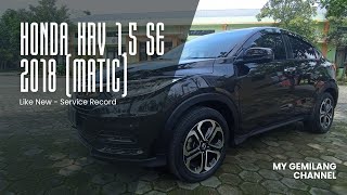 Honda HRV SE 15 2018 Matic Terawat Seperti Baru [upl. by Ynove389]